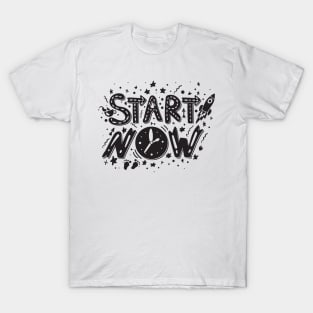 Start Now Motivation T-Shirt